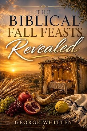 The Biblical Fall Feasts Revealed book cover