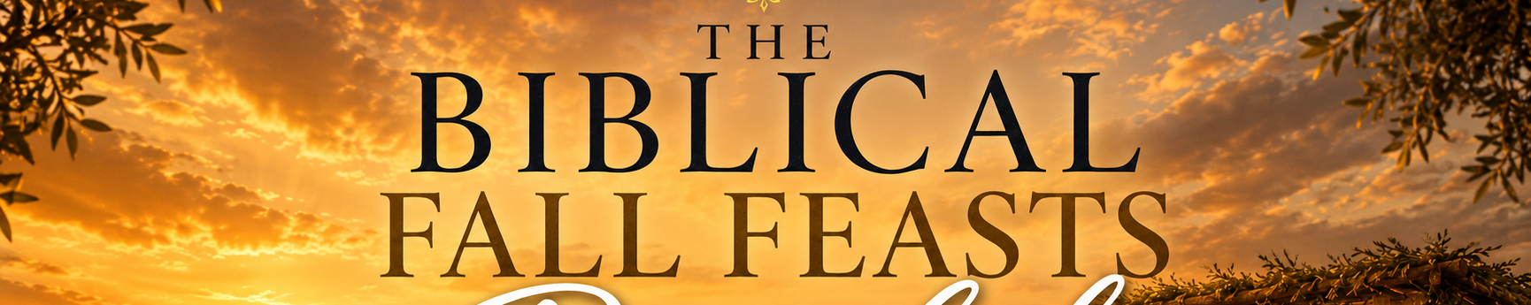 Biblical Fall Feasts